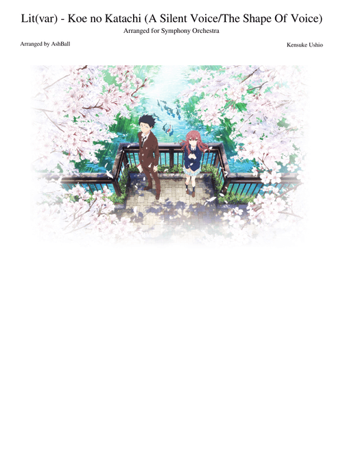 Lit(var) - Koe no Katachi (A Silent Voice/The Shape of Voice) Orchestral Variation