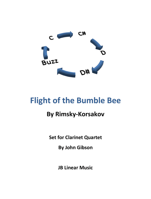 Flight of the Bumble Bee for clarinet quartet (Arr. John Gibson) - Rimsky-Korsakov (Woodwind Ensemble)