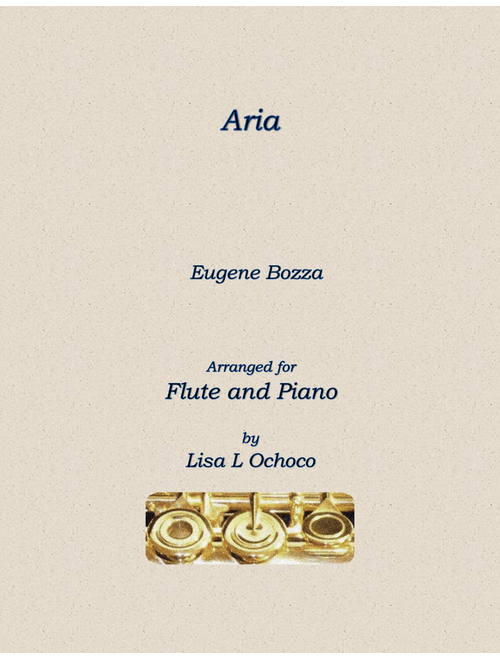 Aria (Arr. Lisa L Ochoco) - Eugene Bozza (Flute and Piano)