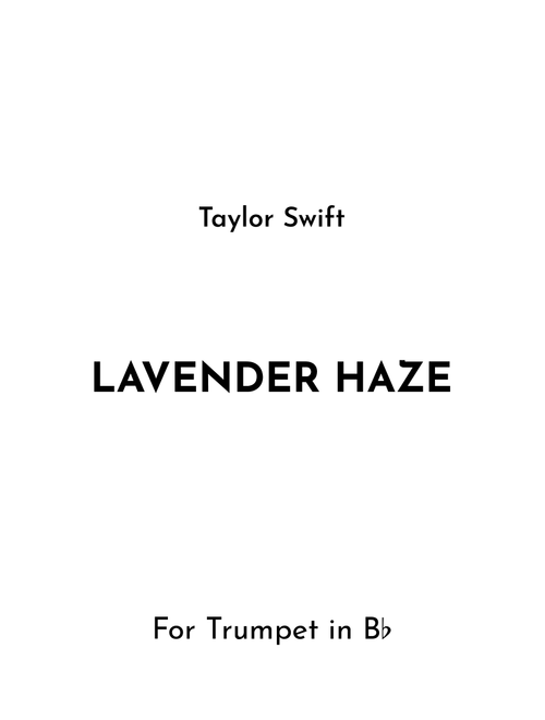 Lavender Haze (Arr. Jireh J.) - Taylor Swift (Trumpet Solo)
