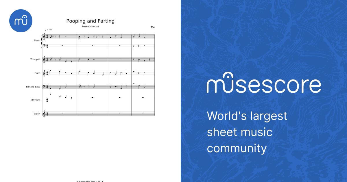 Pooping and Farting Sheet music for Piano, Flute, Timpani, Violin ...