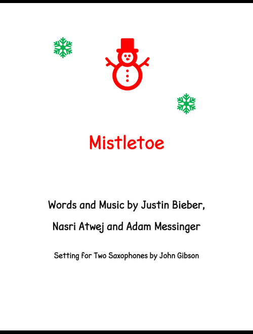 Mistletoe (Arr. John Gibson) - Justin Bieber (Instrumental Duet)