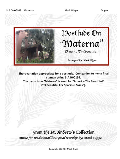 Postlude On "Materna" (America The Beautiful)  StA OV00145 (Arr. Mark Rippe) - Samuel Augustus Ward (1848-1903) (Organ)