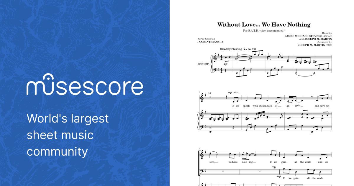 Without love we have nothing joseph m martin sheet music for