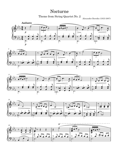 Nocturne – Aleksandr Borodin Nocturne (Theme from String Quartet No. 2--transposed to Eb Major) – Aleksandr Borodin