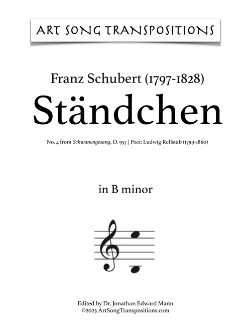 SCHUBERT: StÃ¤ndchen, D. 957 no. 4 (transposed to B minor) (Arr. ArtSongTranspositions.com) - Franz Schubert (Piano Vocal)