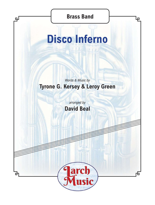 Disco Inferno (Arr. David Beal) - The Trammps (Brass Band)