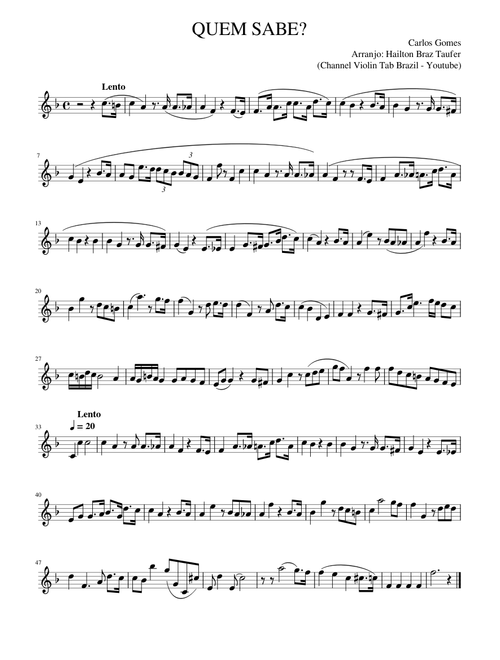 Quem sabe? – Carlos Gomes (Channel Violin Tab Brazil - Youtube)