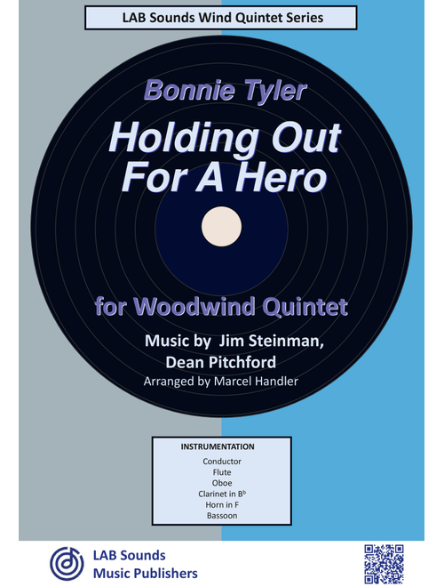 Holding Out For A Hero (Arr. Marcel Handler) - Bonnie Tyler (Woodwind Ensemble)