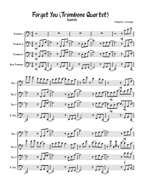 Forget you – Cee Lo Green Forget You (Trombone Quartet)