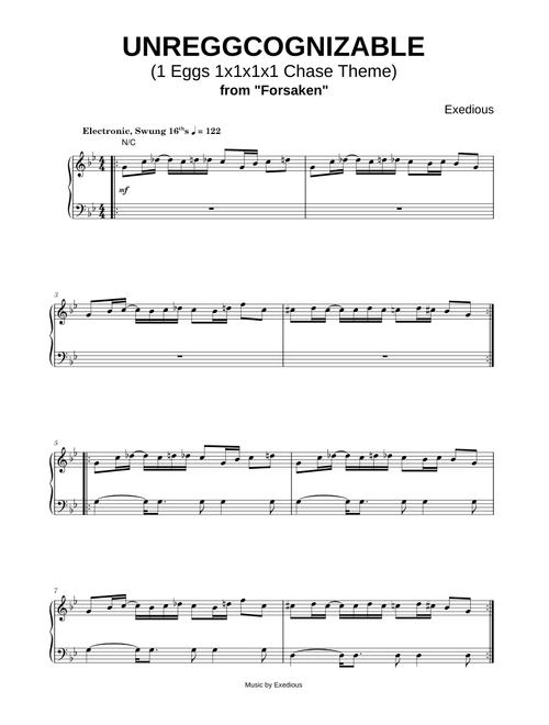 UNREGGCOGNIZABLE (1 Eggs 1x1x1x1 Chase Theme) [Forsaken] - Exedious (Piano)