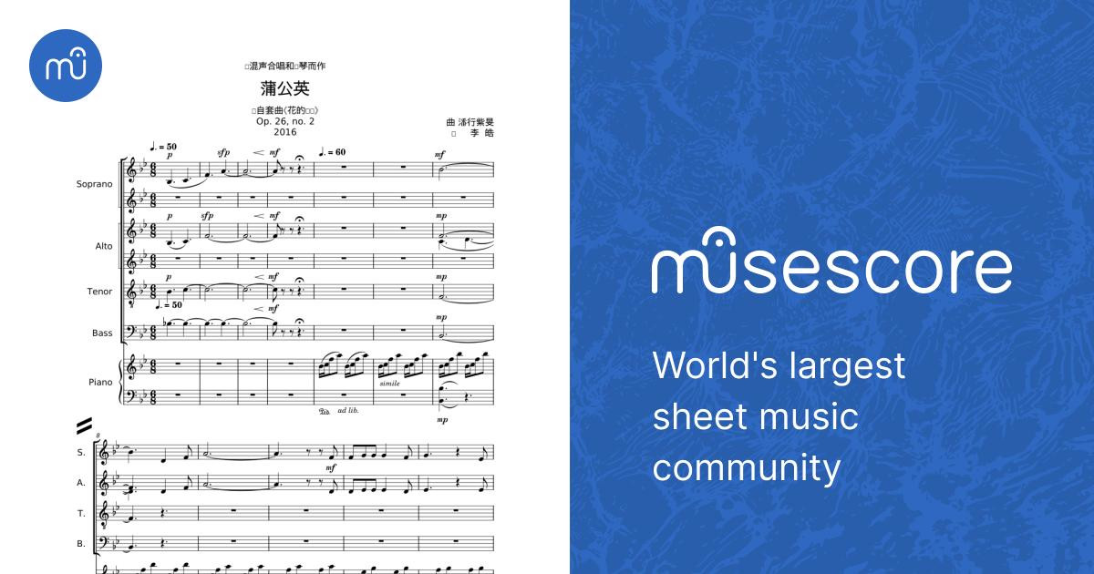 蒲公英– 曲;潘行紫旻Sheet Music for Piano, Soprano, Alto, Tenor
