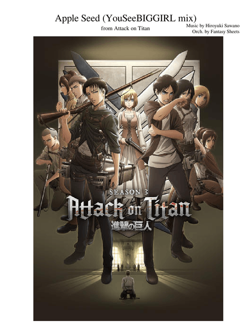 Attack on Titan S3 - Apple Seed (YouSeeBIGGIRL Remix)