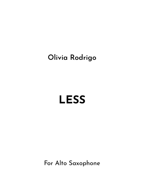 Less (Arr. Jireh J.) - Olivia Rodrigo (Alto Sax Solo)
