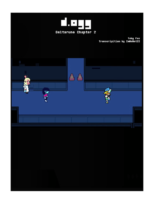 d.ogg – Deltarune Chapter 2 – Toby Fox