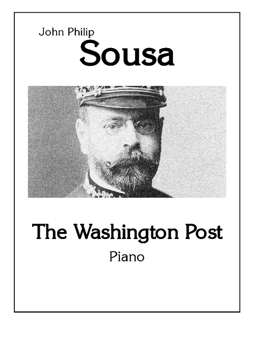 The Washington Post (piano) | John Philip Sousa