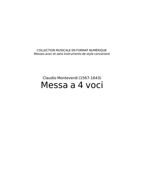 Mass for 4 voices, SV 257 (Messa a 4 voci da Cappella) - Claudio Monteverdi