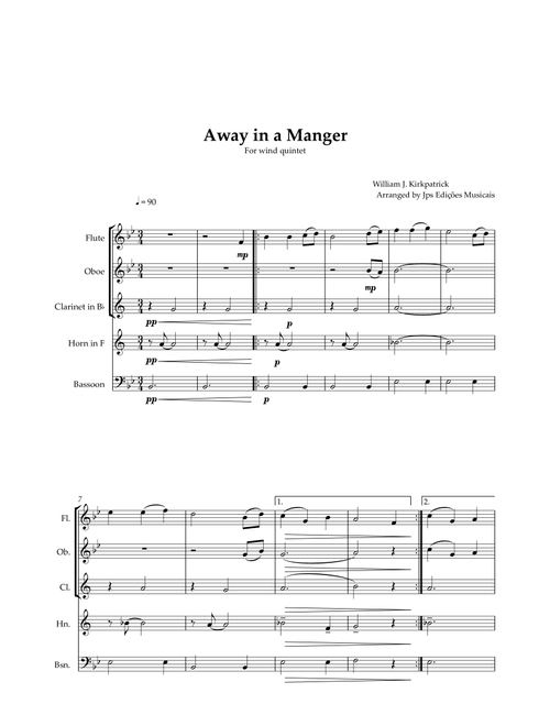 Away in a Manger - Woodwind Quintet - Easy Intermediate in Bb Major (Arr. JPS Edições Musicais) - William J Kirkpatrick (Woodwind Ensemble)