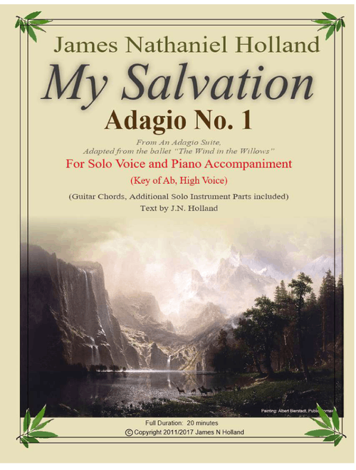 Adagio No 1, My Salvation from An Adagio Suite for Solo High Voice and Piano (Arr. James Nathaniel Holland) (Piano-Vocal-Guitar (Piano Accompaniment))