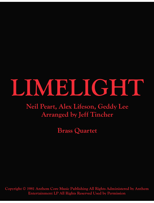 Limelight (Arr. Jeff Tincher) - Rush (Brass Ensemble)