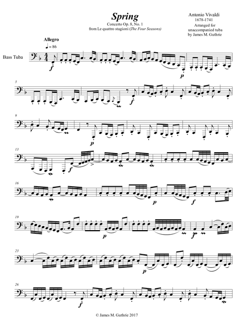 Vivaldi - The Four Seasons: Spring for Solo Tuba (Arr. James M. Guthrie, ASCAP) (Tuba Solo)