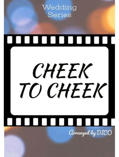 Cheek To Cheek (Arr. Dico) - Fred Astaire (Small Ensemble)