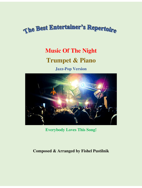"Music Of The Night" for Trumpet and Piano-Video (Arr. Fishel Pustilnik) (Trumpet and Piano)