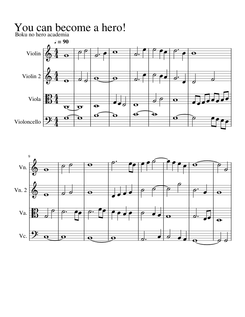 You can a hero string quartet Sheet music for Violin, Viola
