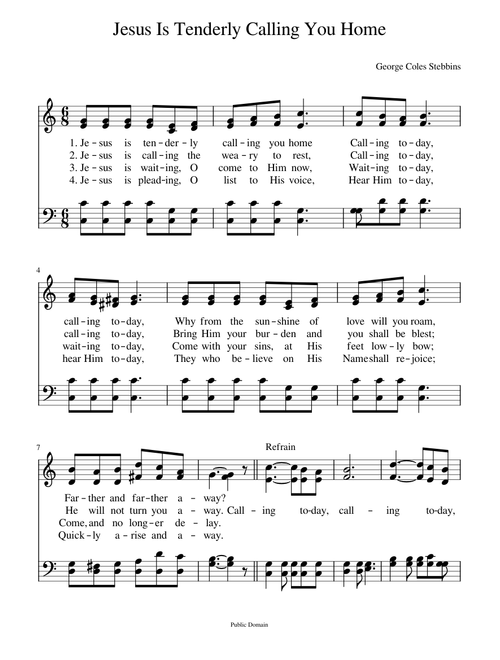 Jesus is tenderly calling thee home  - George C. Stebbins