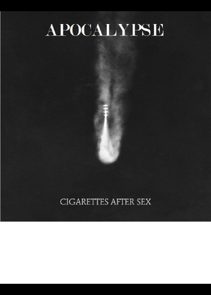 what is cigarettes after sex apocalypse about Apocalypse – Cigarettes After Sex Sheet Music and Tab for Guitar (Solo)