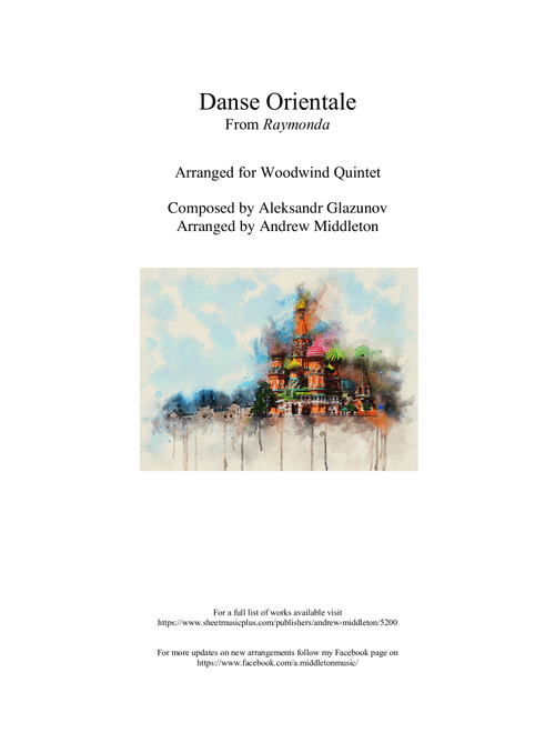 Danse Orientale from Raymonda arranged for Wind Quintet (Arr. Andrew Middleton) - Aleksandr Glazunov (Woodwind Ensemble)