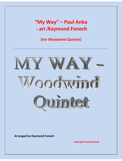 My Way (Arr. Raymond Fenech) - Elvis Presley (Woodwind Ensemble)