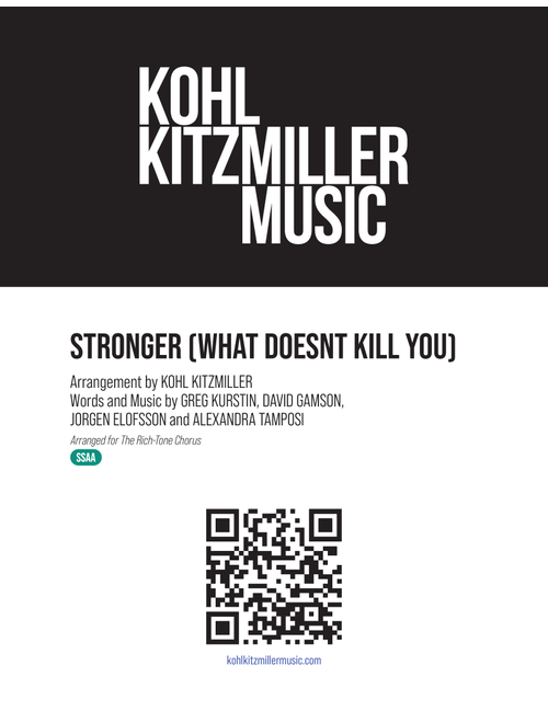 Stronger (what Doesn't Kill You) (Arr. Kohl Kitzmiller) - Kelly Clarkson (Choral, SSAA)