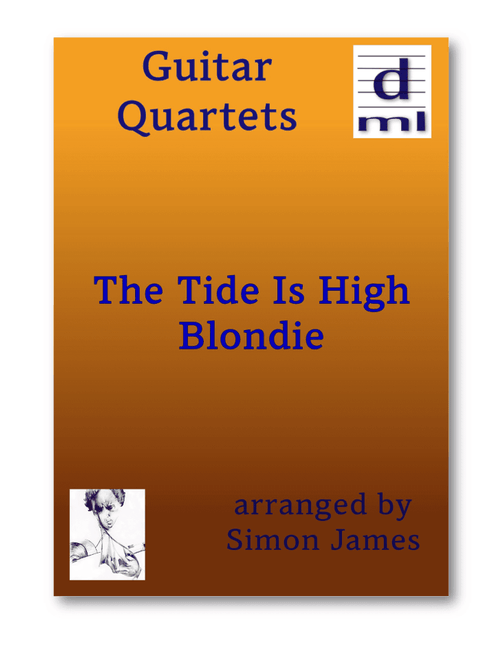 The Tide Is High (Arr. Simon James) - Blondie (Guitar Ensemble)