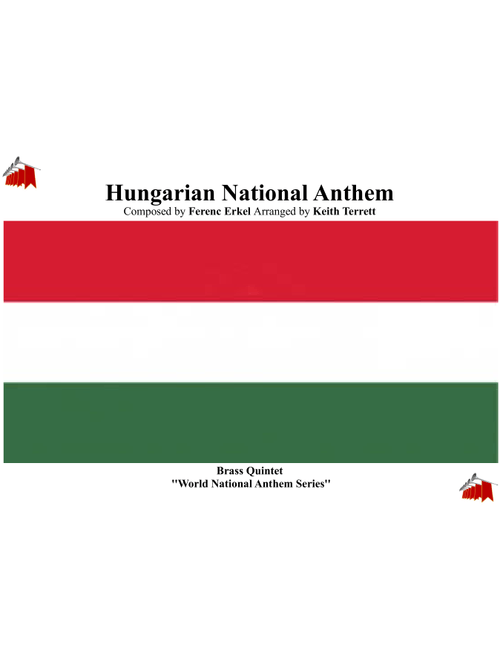 Hungarian National Anthem (“Himnusz”) for Brass Quintet (Arr. Keith Terrett) - Franz Joseph Haydn (Brass Ensemble)