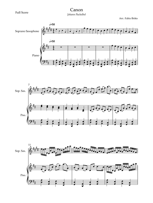 Canon - Johann Pachelbel (Wedding/Reduced Version) for Soprano Sax Solo and Piano Accompaniment (Arr. Fabio Britto) (Soprano Sax and Piano)
