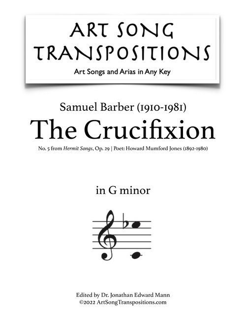 The Crucifixion, Op. 29, No. 5 (Arr. ArtSongTranspositions.com) - Samuel Barber (Piano Vocal)
