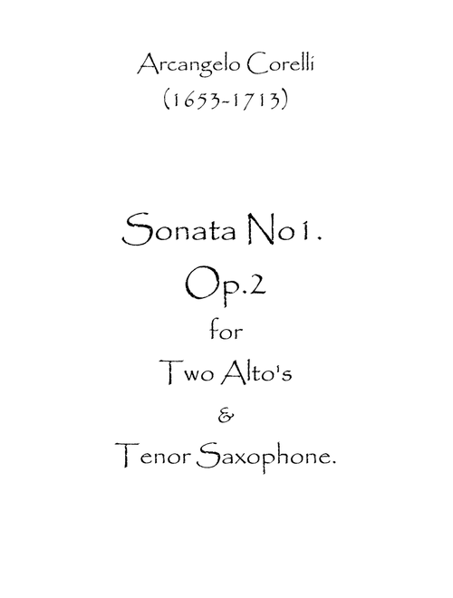 Sonata No.1. Op.2 (Arr. Spence Bundy) - Arcangelo Corelli (Woodwind Ensemble)