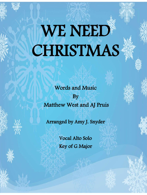 We Need Christmas (Arr. Amy J. Snyder) - Maddie & Tae (Piano-Vocal-Guitar (Piano Accompaniment))