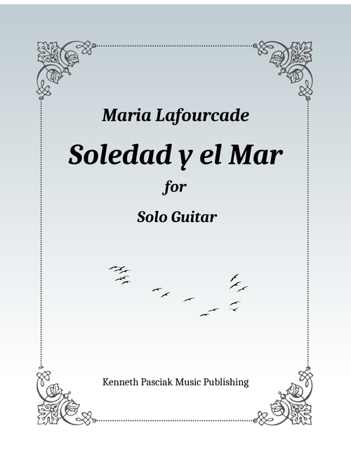 Soledad Y El Mar (Arr. Kenneth Pasciak) - David Aguilar, Maria Natalia Lafourcade Silva (Guitar Tab)