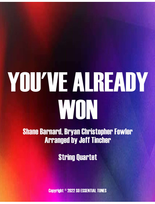 You'VE Already Won (Arr. Jeff Tincher) - Shane And Shane (String Quartet)