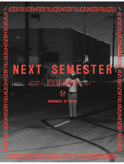 Next Semester - Twenty One Pilots (Full Transcription)