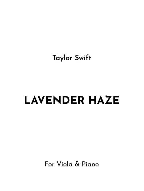 Lavender Haze (Arr. Jireh J.) - Taylor Swift (Viola and Piano)