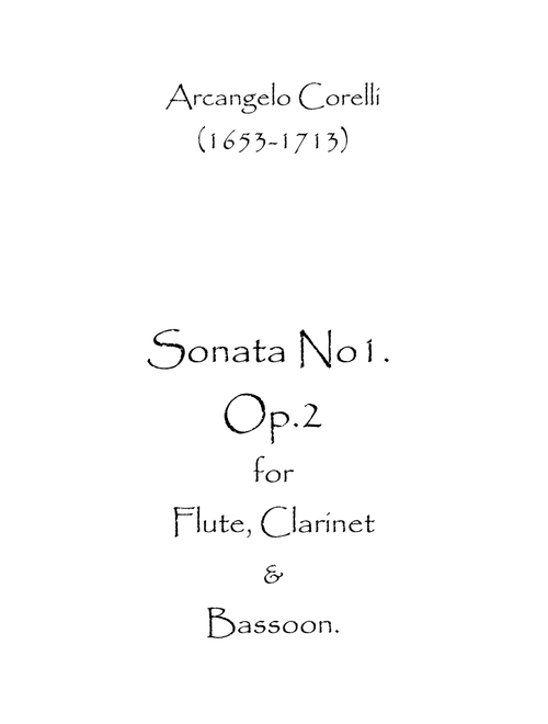 Sonata No.1 Op.2 (Arr. Spence Bundy) - Arcangelo Corelli (Woodwind Ensemble)