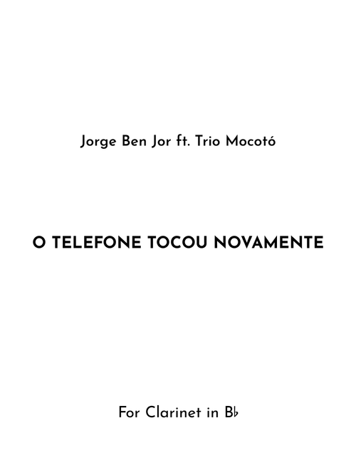 O Telefone Tocou Novamente (Arr. Jireh J.) - Jorge Lima Menezes (Clarinet Solo)