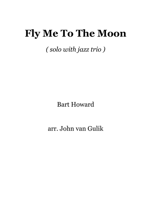 Fly Me To The Moon (in Other Words) (Arr. John van Gulik) - Tony Bennett (Small Ensemble)