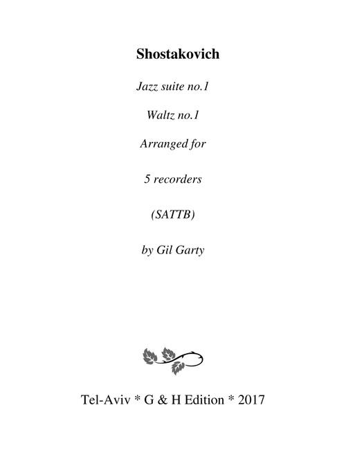 Waltz no.1 (Arrangement for 5 recorders (SAATB)) (Arr. Gil Garty) - Dmitri Shostakovich (Recorder Ensemble)