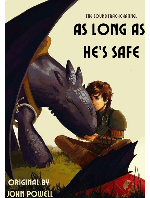 As Long As He's Safe (How To Train Your Dragon: The Hidden World) by John Powell