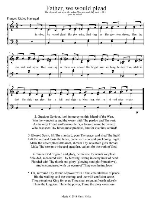 Father, we would plead. A new tune to a wonderful Frances Ridley Havergal hymn. - Harry Hicks (Choral, Unison)