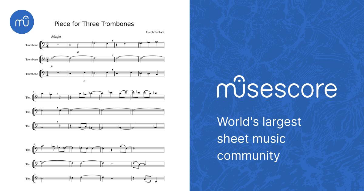 Piece for Three Trombones Sheet Music for Trombone (Brass Trio ...